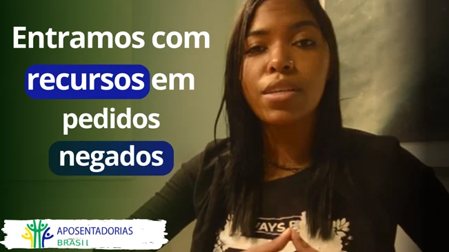 Entramos com recursos em pedidos negados